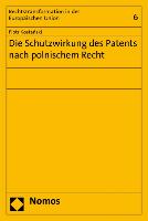 Die Schutzwirkung des Patents nach polnischem Recht