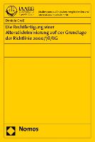 Die Rechtfertigung einer Altersdiskriminierung auf der Grundlage der Richtlinie 2000/78/EG