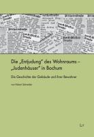 Die "Entjudung" des Wohnraums - "Judenhäuser" in Bochum