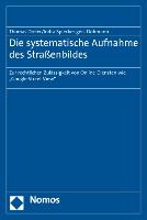 Die systematische Aufnahme des Straßenbildes