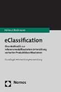 eClassification - Eine Methodik zur referenzmodellbasierten Entwicklung varinater Produktklassifikationen