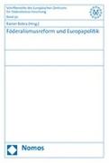 Föderalismusreform und Europapolitik