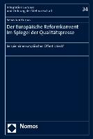 Der Europäische Reformkonvent im Spiegel der Qualitätspresse