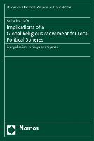 Implications of a Global Religious Movement for Local Political Spheres