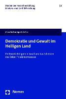 Demokratie und Gewalt im Heiligen Land