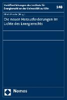 Die neuen Herausforderungen im Lichte des Energierechts