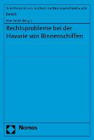 Rechtsprobleme bei der Havarie von Binnenschiffen