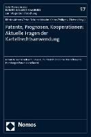 Patente, Prognosen, Kooperationen: Aktuelle Fragen der Kartellrechtsanwendung