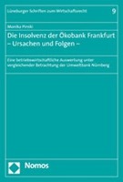 Die Insolvenz der Ökobank Frankfurt - Ursachen und Folgen