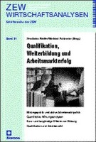 Qualifikation, Weiterbildung und Arbeitsmarkterfolg