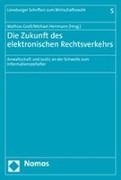 Die Zukunft des elektronischen Rechtsverkehrs