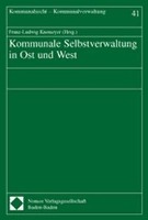 Kommunale Selbstverwaltung in Ost und West