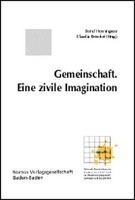 Gemeinschaft. Eine zivile Imagination