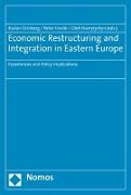 Economic Restructuring and Integration in Eastern Europe