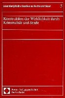 Konstruktion der Wirklichkeit durch Kriminalität und Strafe