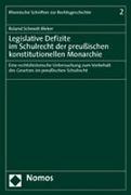 Legislative Defizite im Schulrecht der preussischen konstitutionellen Monarchie