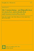 Die Untersuchungs- und Rügepflichten im deutschen, niederländischen und internationalen Kaufrecht