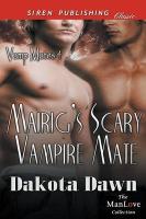 Mairig's Scary Vampire Mate [Vamp Mates 4] (Siren Publishing Classic Manlove)