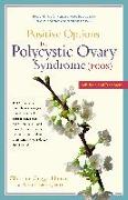 Positive Options for Polycystic Ovary Syndrome (Pcos): Self-Help and Treatment