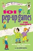 101 Pep-Up Games for Children: Refreshing, Recharging, Refocusing