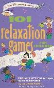 101 Relaxation Games for Children: Finding a Little Peace and Quiet in Between