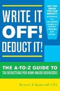 Write It Off! Deduct It!