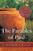 The Parables of Paul