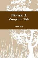 Nirvash, a Vampire's Tale