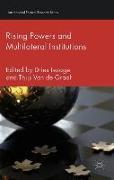 Rising Powers and Multilateral Institutions