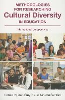 Methodologies for Researching Cultural Diversity in Education: International Perspectives