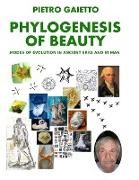 Phylogensesis of Beauty