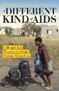 A Different Kind of AIDS: Folk and Lay Theories in South African Townships