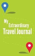 My Extraordinary Travel Journal