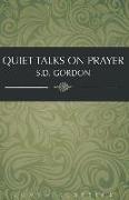 Quiet Talks on Prayer