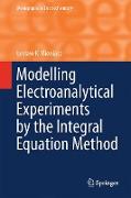 Modelling Electroanalytical Experiments by the Integral Equation Method