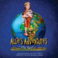 The Little Goat in Africa: Allie's Adventures Series