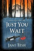 Just You Wait: A Grace Street Mystery