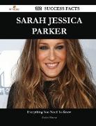 Sarah Jessica Parker 182 Success Facts - Everything You Need to Know about Sarah Jessica Parker