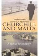 Churchill and Malta: A Special Relationship