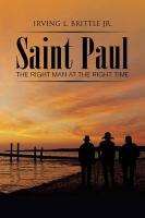 Saint Paul: The Right Man at the Right Time