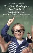 Top Ten Strategies for Student Engagement