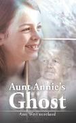 Aunt Annie's Ghost