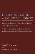 Freedom, Truth, and Human Dignity