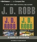 J. D. Robb Collection - Fantasy in Death and Indulgence in Death
