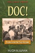 Doc! The Adventures of a Navy Hospital Corpsman