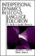 Interpersonal Dynamics in Second Language Education