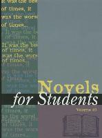 Novels for Students: Presenting Analysis, Context and Criticism on Commonly Studied Novels