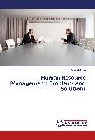 Human Resource Management: Problems and Solutions