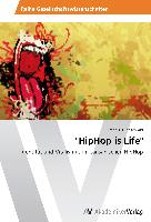 "HipHop is Life"