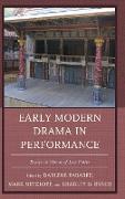 Early Modern Drama in Performance